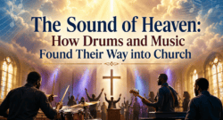 How Drums and Music Found Their Way into Church
